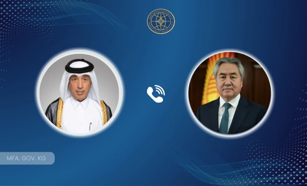 Кыргызстан менен Катардын тышкы иштер министрлери телефон аркылуу сүйлөштү